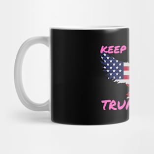 Keep America Trumpless ny -Trump Mug